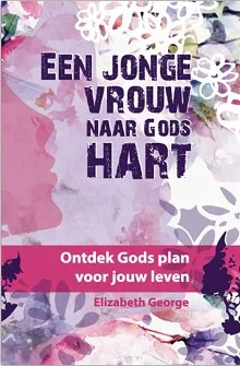 Alleen Vandaag Een jonge vrouw naar Gods hart