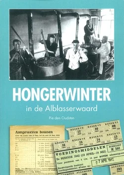 Speciale Aanbieding HONGERWINTER IN DE ALBLASSERWAARD
