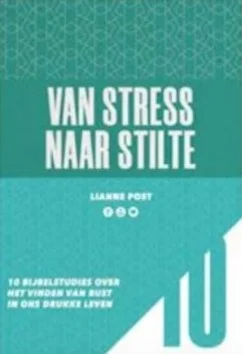 Gratis Verzending VAN STRESS NAAR STILTE