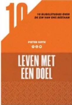 Bestel Nu LEVEN MET EEN DOEL