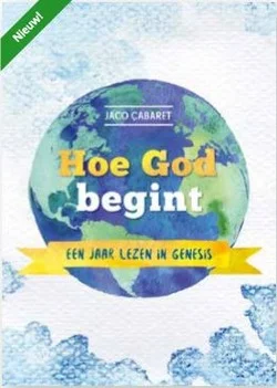 HOE GOD BEGINT Op = Op