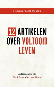 12 ARTIKELEN OVER VOLTOOID LEVEN Nieuw