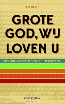GROTE GOD WIJ LOVEN U Tijdelijk Beschikbaar