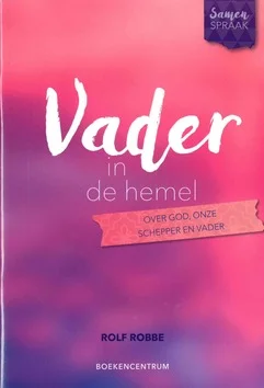 VADER IN DE HEMEL Gratis Retour