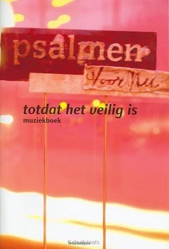 PSALMEN VOOR NU / TOTDAT HET VEILIG IS Actieprijs