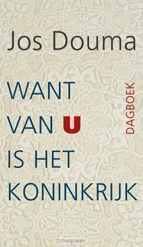 WANT VAN U IS HET KONINKRIJK Koopje