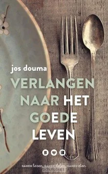 Beperkte Voorraad VERLANGEN NAAR HET GOEDE LEVEN