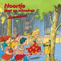 Koop Vandaag NOORTJE GAAT OP SCHOOLREIS LUISTERBOEK