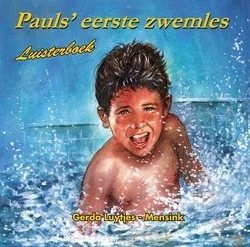 PAULS EERSTE ZWEMLES LUISTERBOEK Beperkte Voorraad