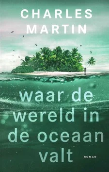 Flitsaanbieding WAAR DE WERELD IN DE OCEAAN VALT