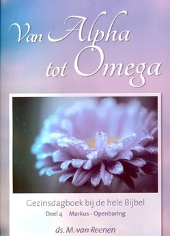 Weekendaanbieding VAN ALPHA TOT OMEGA 4