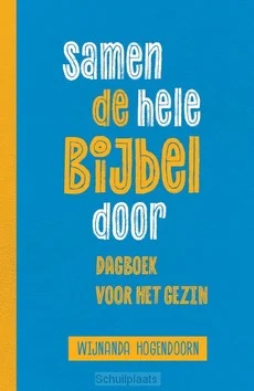 Laatste Kans SAMEN DE HELE BIJBEL DOOR