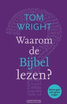 WAAROM DE BIJBEL LEZEN Actieprijs