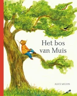 HET BOS VAN MUIS Must-Have