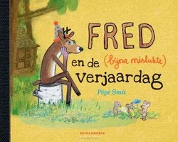 Bestel Nu FRED EN DE (BIJNA MISLUKTE) VERJAARDAG