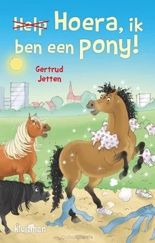 Aanbieding HOERA, IK BEN EEN PONY!