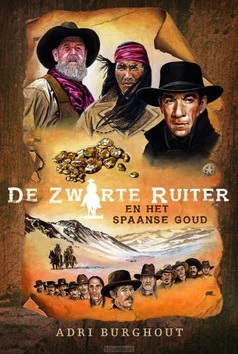 ZWARTE RUITER EN HET SPAANSE GOUD Lage Kosten