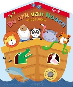 Laatste Versie DE ARK VAN NOACH MET GELUIDEN