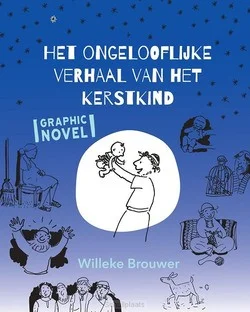 Meest Verkocht ONGELOOFLIJKE VERHAAL VAN HET KERSTKIND