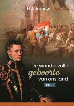 Laatste Kans DE WONDERVOLLE GEBOORTE VAN ONS LAND 1