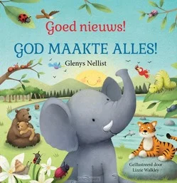 Op = Op GOED NIEUWS! GOD MAAKTE ALLES GENIET