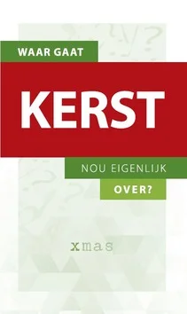 Nieuw TRAKTAAT WAAR GAAT KERST NOUS25