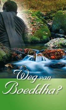 Populair TRAKTAAT WEG VAN BOEDDHA? SET 25