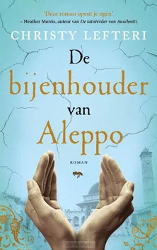 Betrouwbaar DE BIJENHOUDER VAN ALEPPO