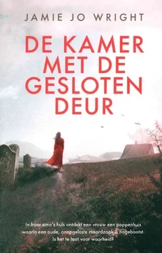 DE KAMER MET DE GESLOTEN DEUR Gereduceerde Prijs