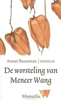 DE WORSTELING VAN MENEER WANG Gratis Retour