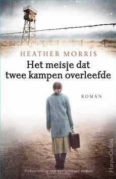 HET MEISJE DAT TWEE KAMPEN OVERLEEFDE Favoriet