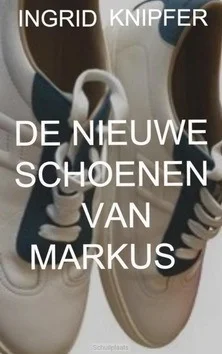 DE NIEUWE SCHOENEN VAN MARKUS Koopje