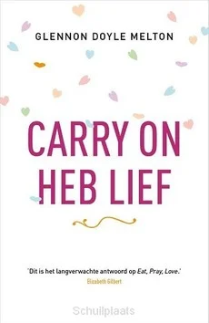 Favoriet CARRY ON, HEB LIEF
