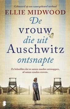 DE VROUW DIE UIT AUSCHWITZ ONTSNAPTE Korting