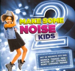 Finale Uitverkoop MAKE SOME NOISE KIDS 2