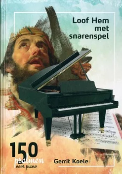 Beperkt Aanbod 150 PSALMEN VOOR PIANO