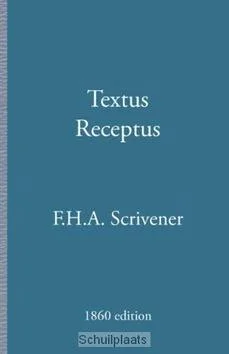 Aanbieding TEXTUS RECEPTUS 1860 EDITION