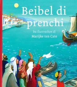 Tijdelijk Beschikbaar PAPIAMENTO KINDERBIJBEL BEIBEL DI PRENCH