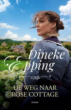 Uitverkoop DE WEG NAAR ROSE COTTAGE