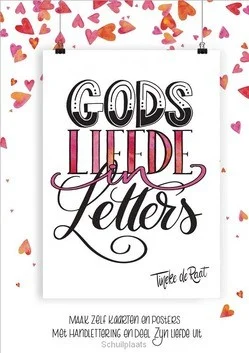 Op = Op GODS LIEFDE IN LETTERS