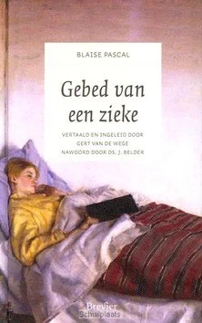 GEBED VAN EEN ZIEKE Bestel Nu