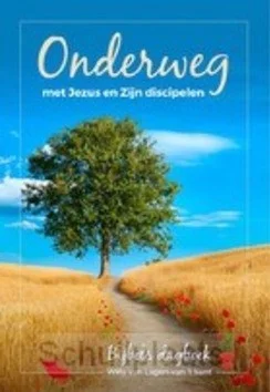 Shop Nu ONDERWEG MET JEZUS EN ZIJN DISCIPELEN