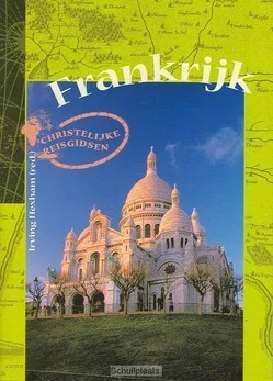 CHRISTELIJKE REISGIDS FRANKRIJK Laatste Versie