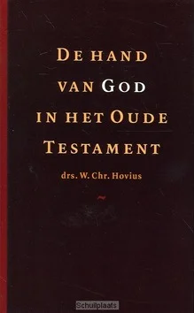 HAND VAN GOD IN HET OUDE TESTAMENT Betaalbaar