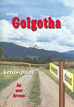 GOLGOTHA KRUISPUNT IN UW LEVEN Populair