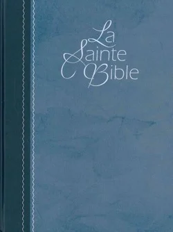 FRANSE BIJBEL LOUIS SEGOND 1910 Laatste Kans