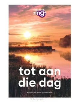 TOT AAN DIE DAG Nu Kopen