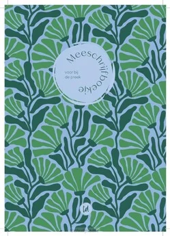 Exclusieve Aanbieding MEESCHRIJFBOEKJE BIJ DE PREEK GROEN