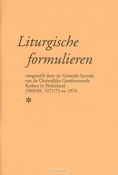 Gereduceerde Prijs LITURGISCHE FORMULIEREN CHR GER KERK