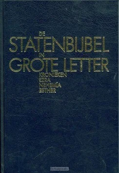 STATENBIJBEL GROTE LETTER OT3 KRONIEKEN Direct Beschikbaar